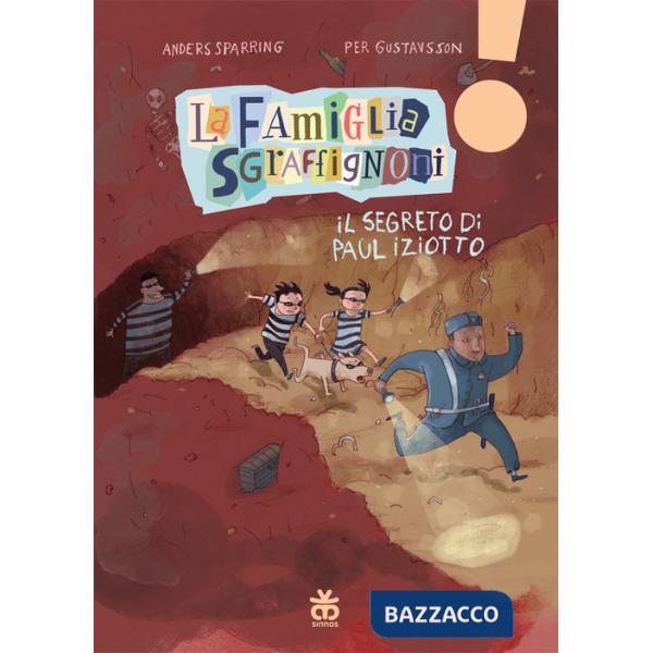 Segreto di Paul Iziotto. La famiglia Sgraffignoni. Ediz. ad alta leggibilità (Il)