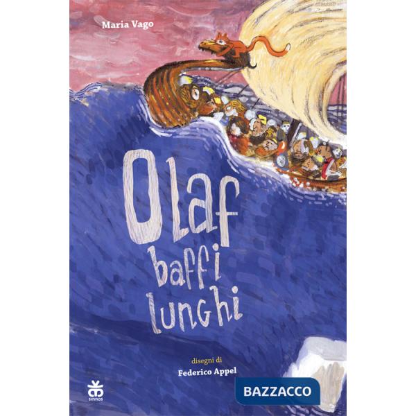 Olaf baffi lunghi. Ediz. a colori