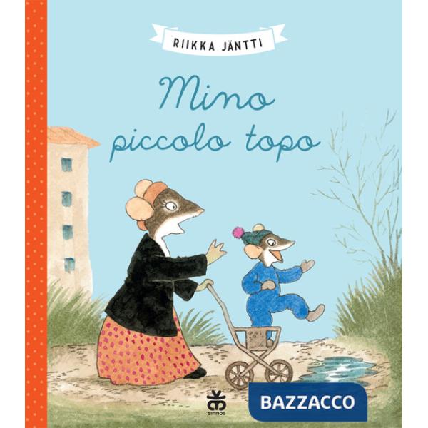 Mino piccolo topo. Ediz. a colori