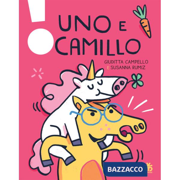 Uno e Camillo. Stampatello maiuscolo. Ediz. a colori