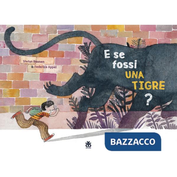 E se fossi una tigre?