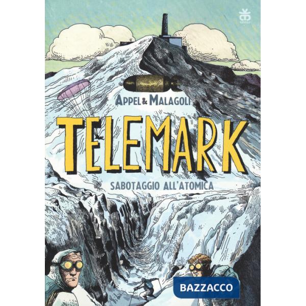 Telemark. Sabotaggio all'atomica