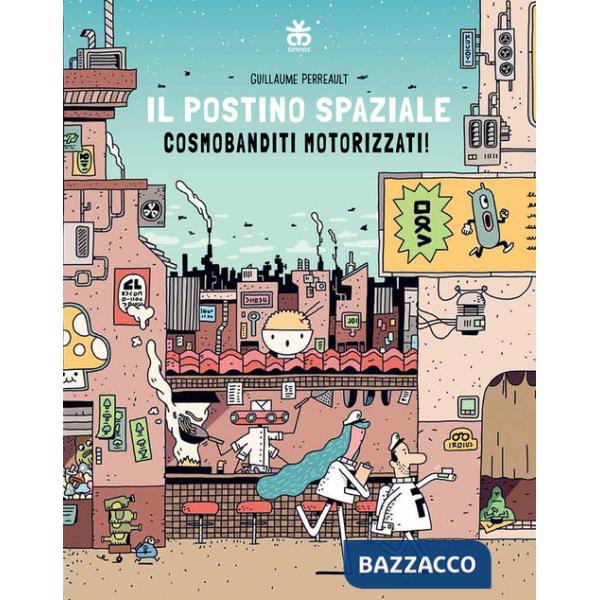 Cosmobanditi motorizzati. Il postino spaziale