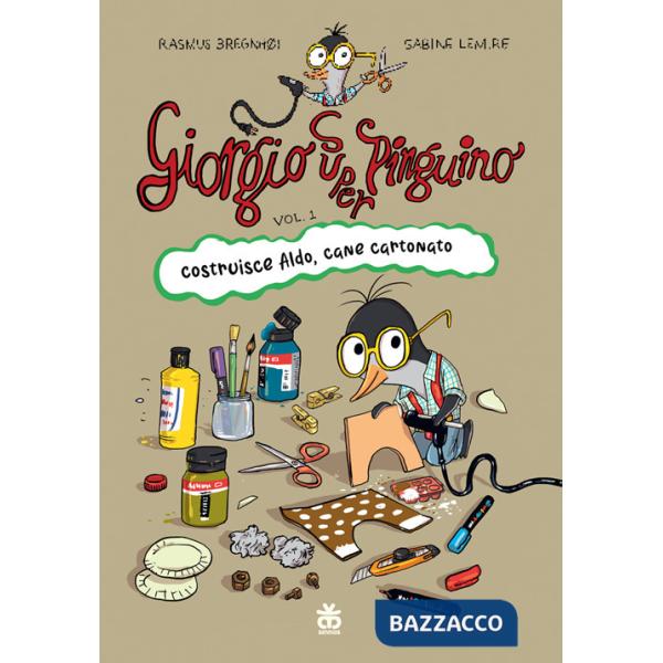 Giorgio super pinguino costruisce Aldo, cane cartonato