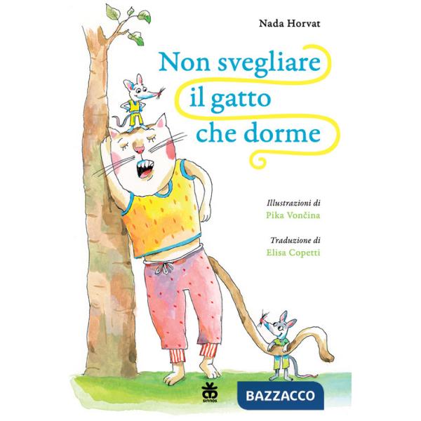 Non svegliare il gatto che dorme