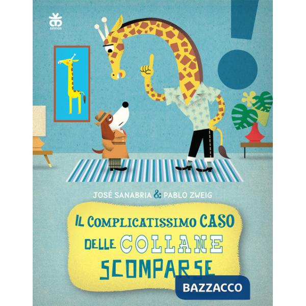 Complicatissimo caso delle collane scomparse. Ediz. a colori (Il)