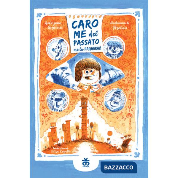 Caro me del passato me la pagherai!