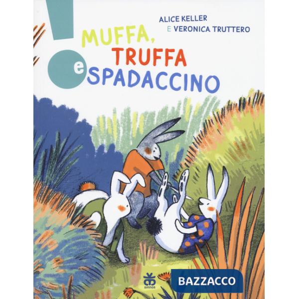 Muffa, Truffa e Spadaccino. Ediz. a colori