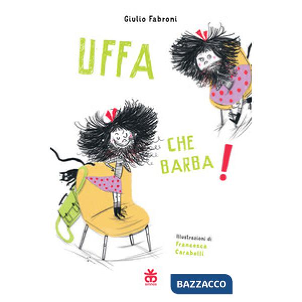 Uffa che barba! Ediz. a colori