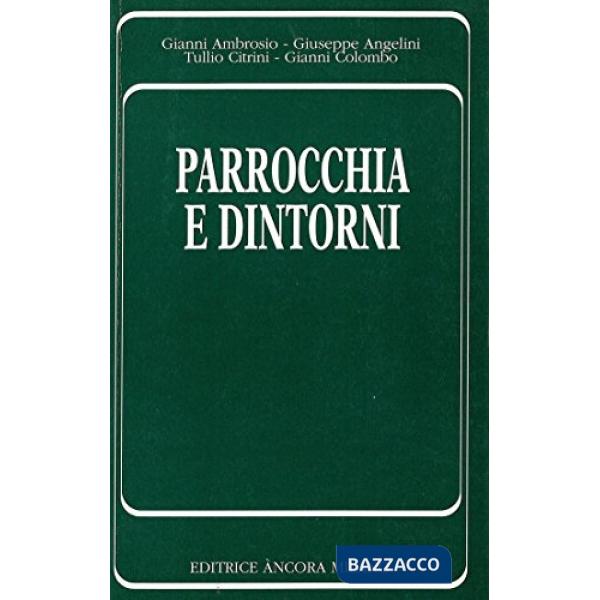 Parrocchia e dintorni. Tracce per una riflessione pastorale