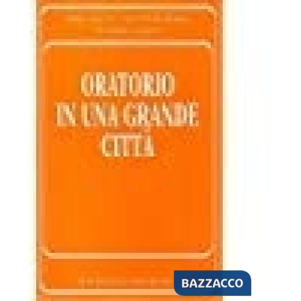 Oratorio in una grande città. I preti di Milano si interrogano