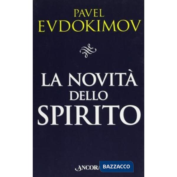 Novità dello spirito. Studi di spiritualità (La)