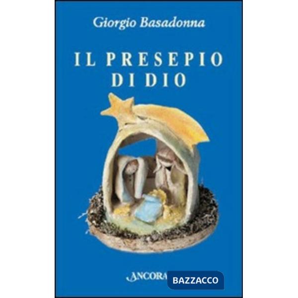 Presepio di Dio (Il)