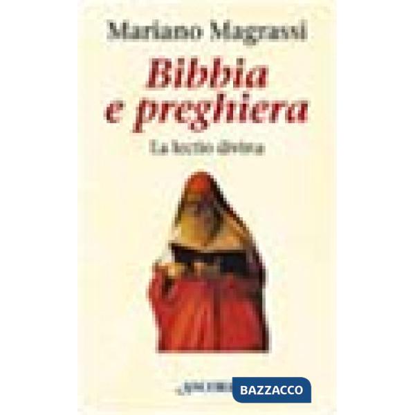 Bibbia e preghiera. La lectio divina