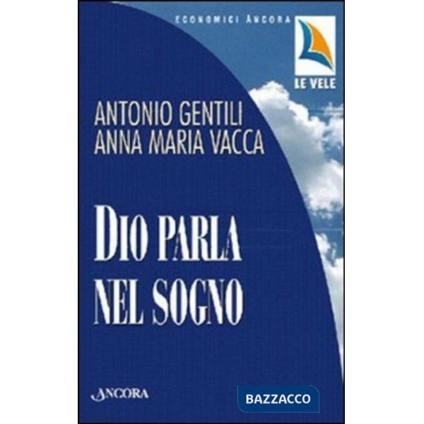 Dio parla nel sogno. Per un'arte cristiana del sognare
