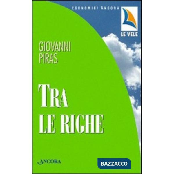 Tra le righe. Messaggi ai giovani per un cammino di speranza