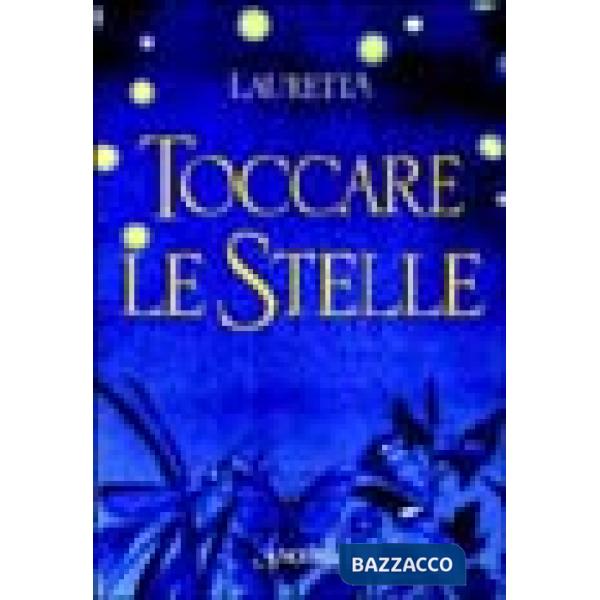 Toccare le stelle