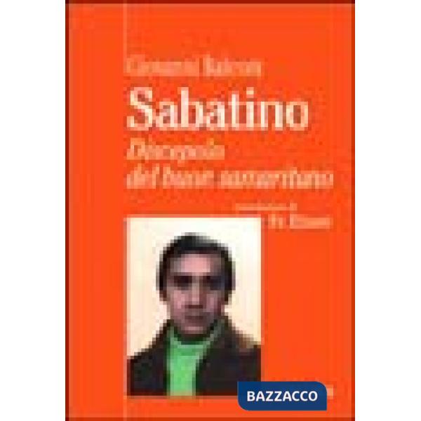 Sabatino. Discepolo del buon samaritano