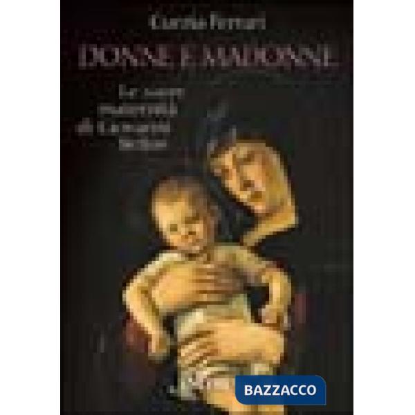 Donne e Madonne. Le sacre maternità di Giovanni Bellini