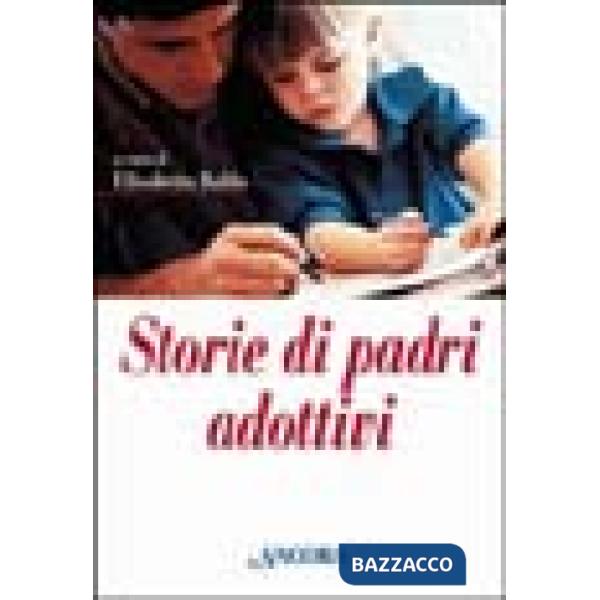 Storie di padri adottivi
