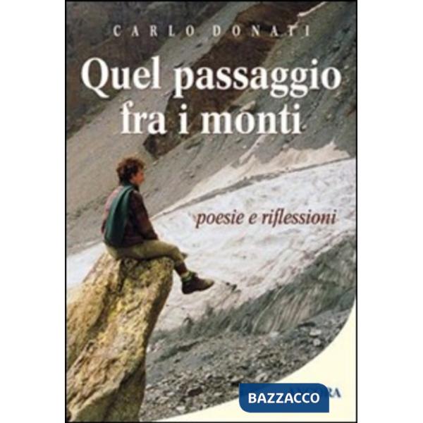 Quel passaggio tra i monti