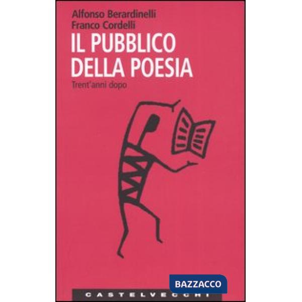 Pubblico della poesia. Trent'anni dopo (Il)