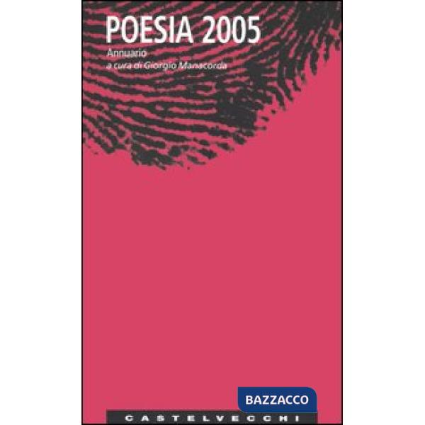 Poesia 2005. Annuario-Samiszdtat. Giovani poeti d'oggi