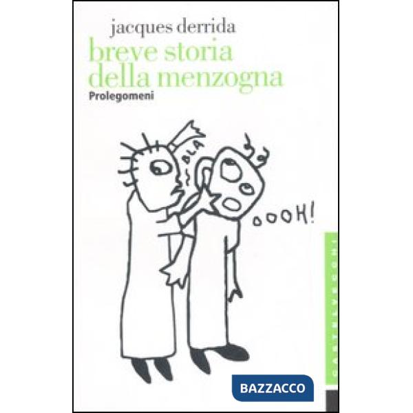 Breve storia della menzogna. Prolegomeni