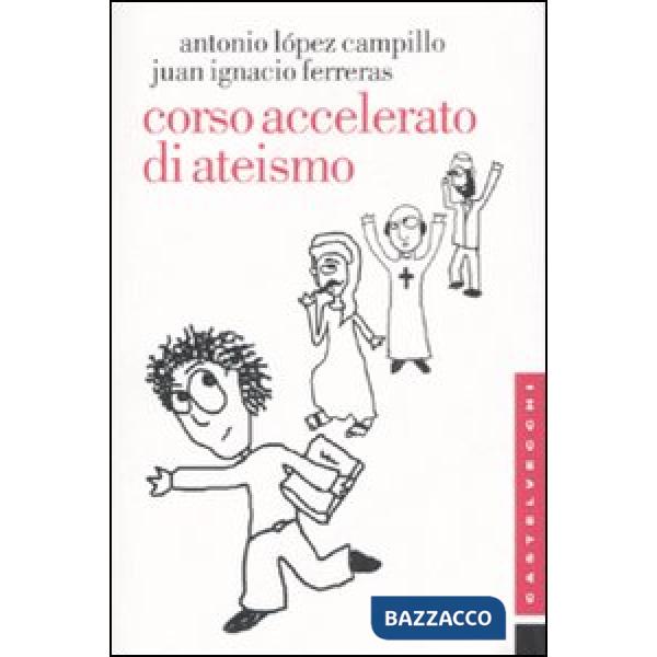 Corso accelerato di ateismo