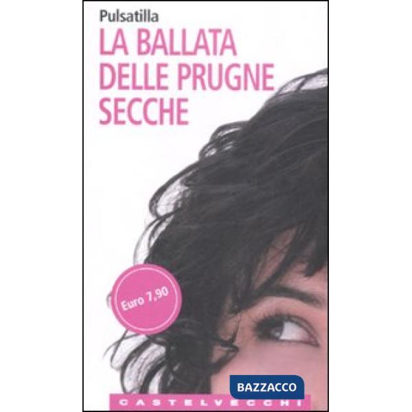 Ballata delle prugne secche (La)