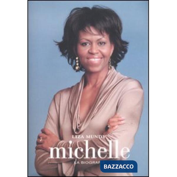 Michelle. La biografia