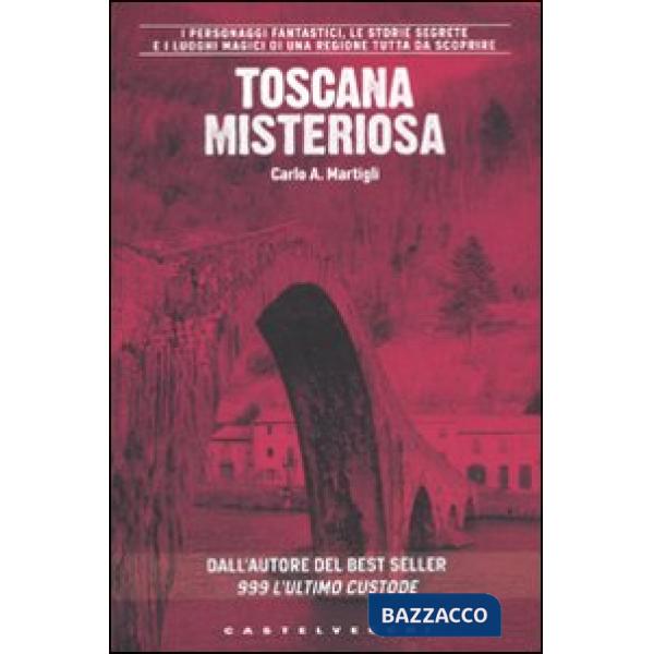 Toscana misteriosa