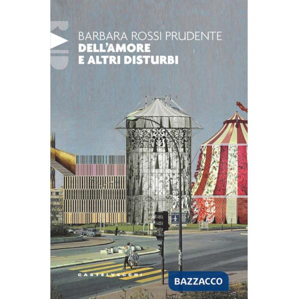 Dell'amore e altri disturbi