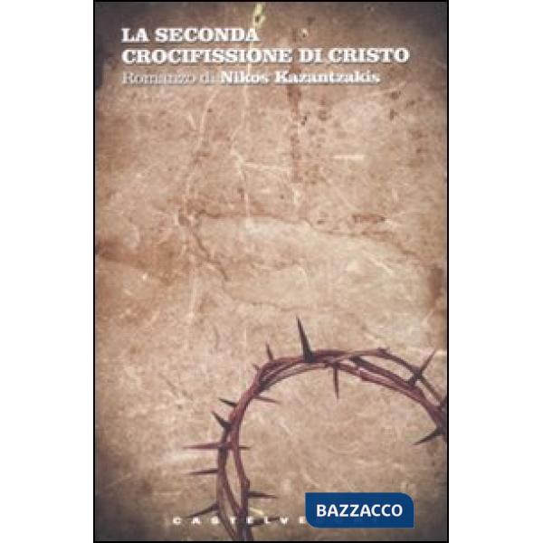 Seconda crocifissione di Cristo (La)