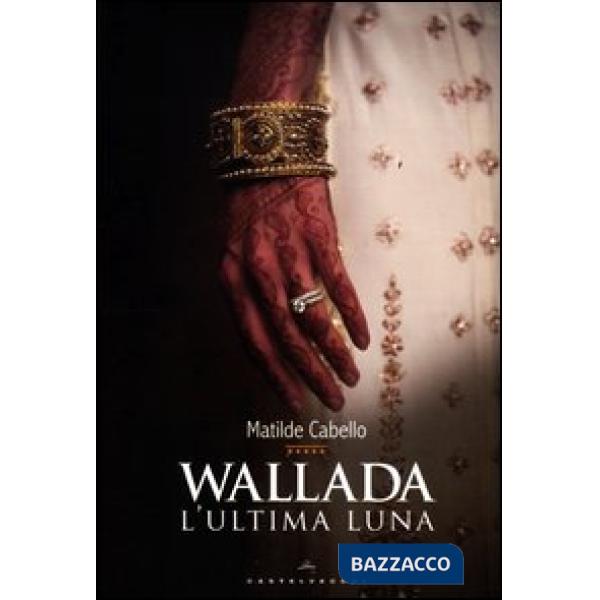 Wallada. L'ultima luna