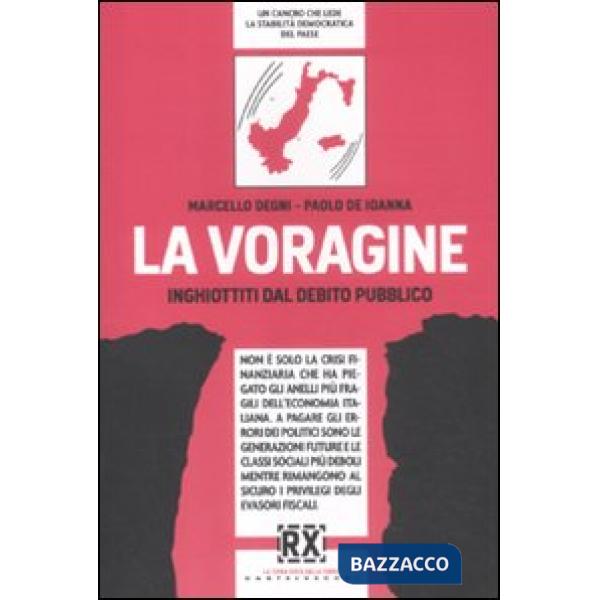 Voragine. Inghiottiti dal debito pubblico (La)