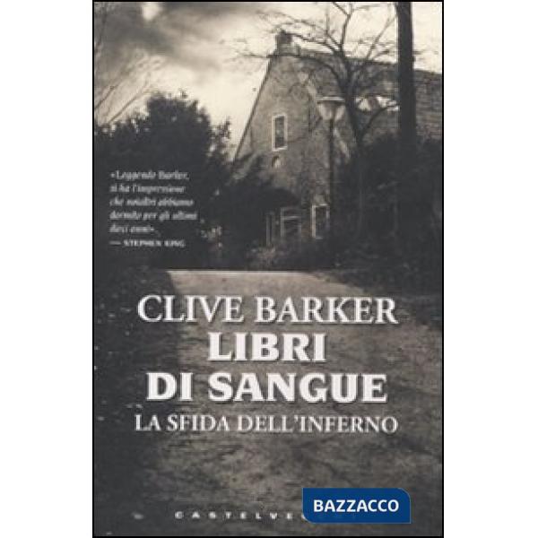 Sfida dell'inferno. Libri di sangue (La)