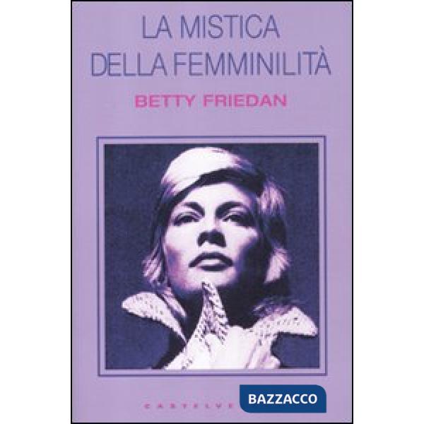 Mistica della femminilità (La)