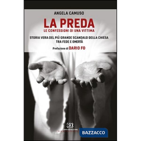 Preda. Le confessioni di una vittima (La)