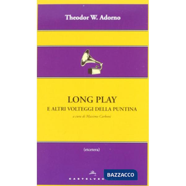 Long play e altri volteggi della puntina