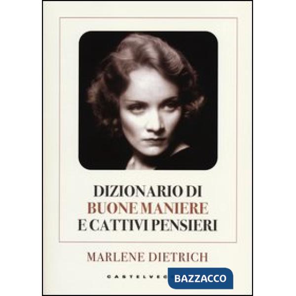 Dizionario di buone maniere e cattivi pensieri