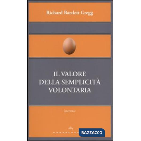 Valore della semplicità volontaria (Il)