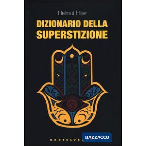 Dizionario della superstizione