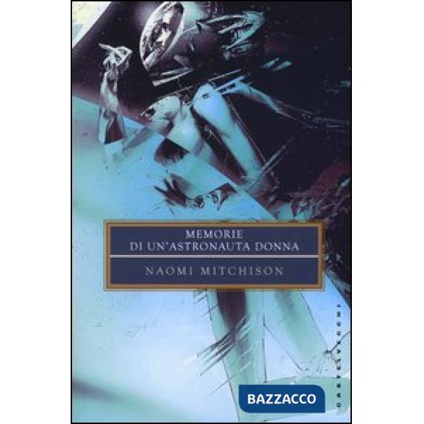 Memorie di un'astronauta donna