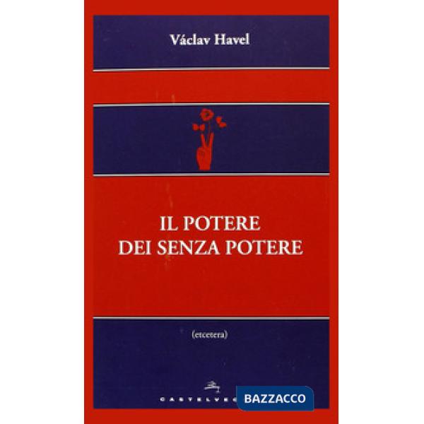 Potere dei senza potere (Il)