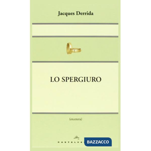 Spergiuro. Il tempo dei rinnegati (Lo)