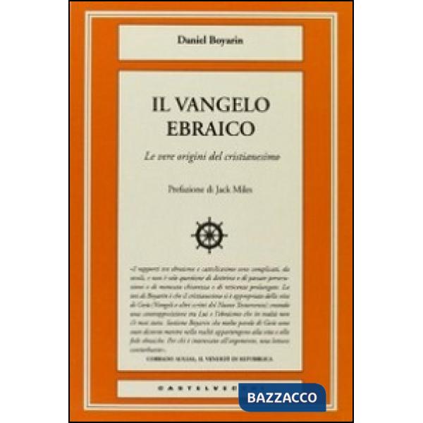 Vangelo ebraico. Le vere origini del cristianesimo (Il)