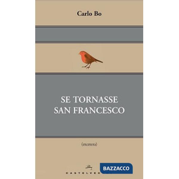 Se tornasse san Francesco