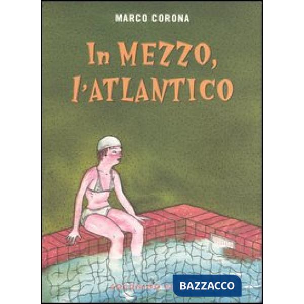 In mezzo, l'Atlantico