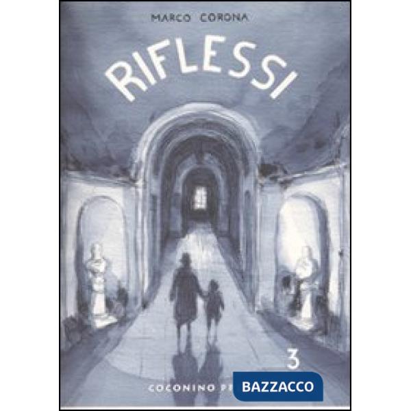 Riflessi. Vol. 3
